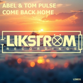 ABEL & TOM PULSE - COME BACK HOME